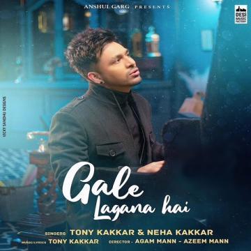 download Gale-Lagana-Hai-(Tony-Kakkar) Neha Kakkar mp3